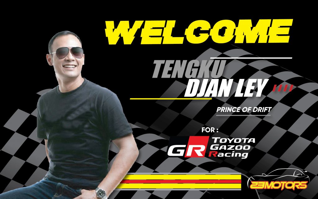 Welcome Tengku Djan Ley | 23Motors